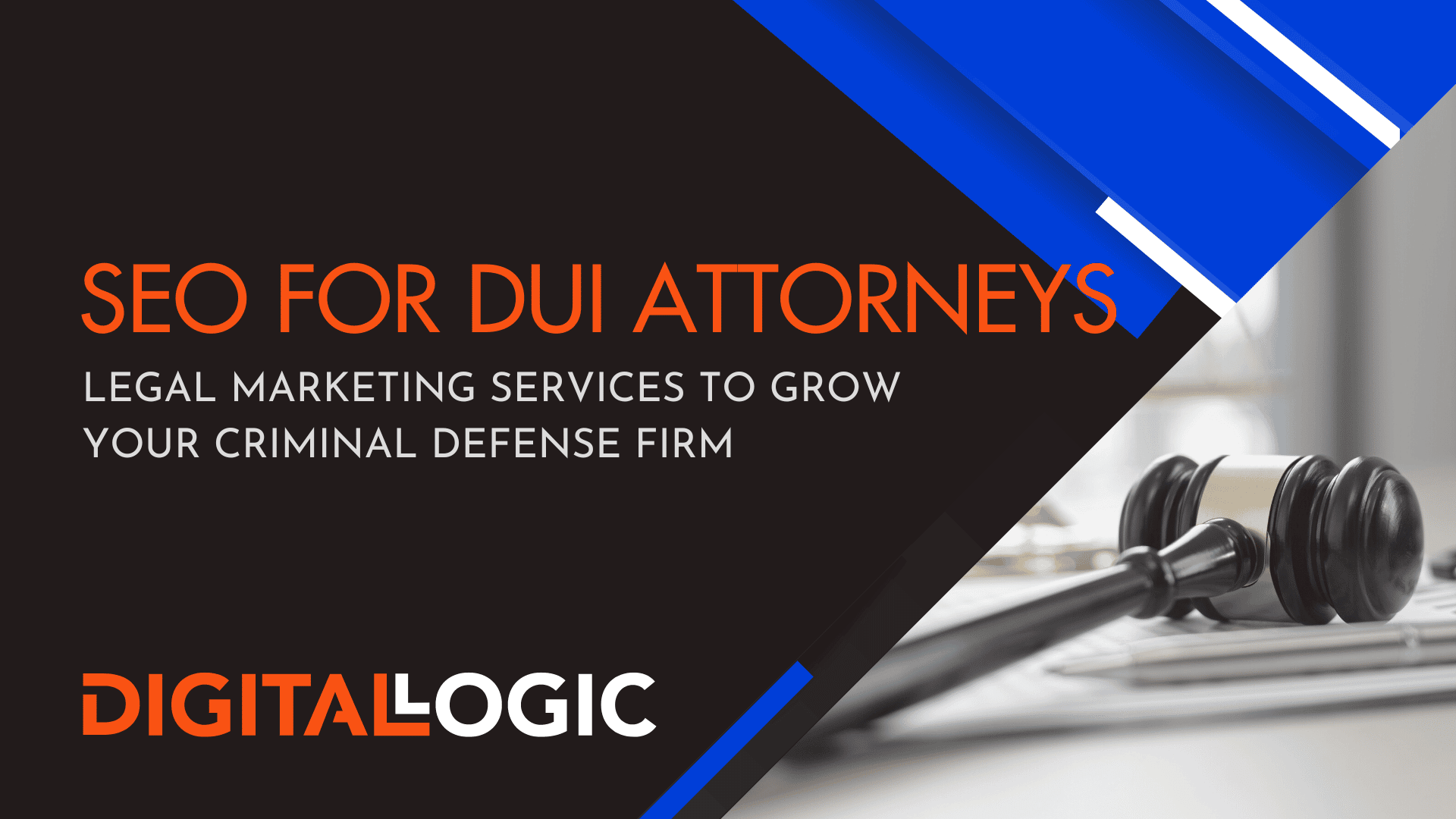 SEO For DUI Attorneys | Law Firm SEO Services For DUI Lawyers